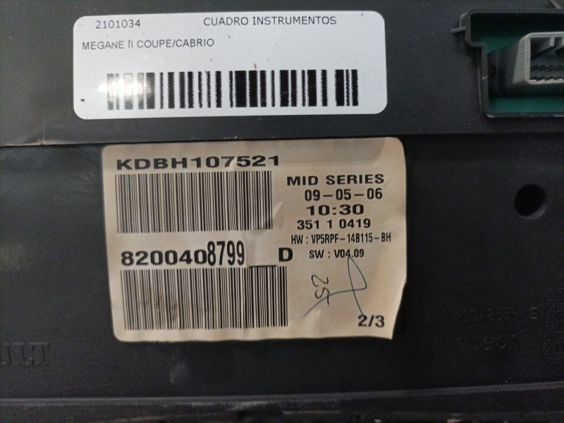 Recambio de cuadro instrumentos para renault megane ii coupe/cabrio referencia OEM IAM 8200408799D KDBH107521 VP5RPF14B115BH